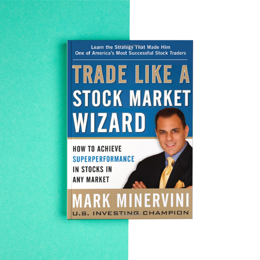 (eng) Trade Like a Stock Market Wizard โดย Mark Minervini