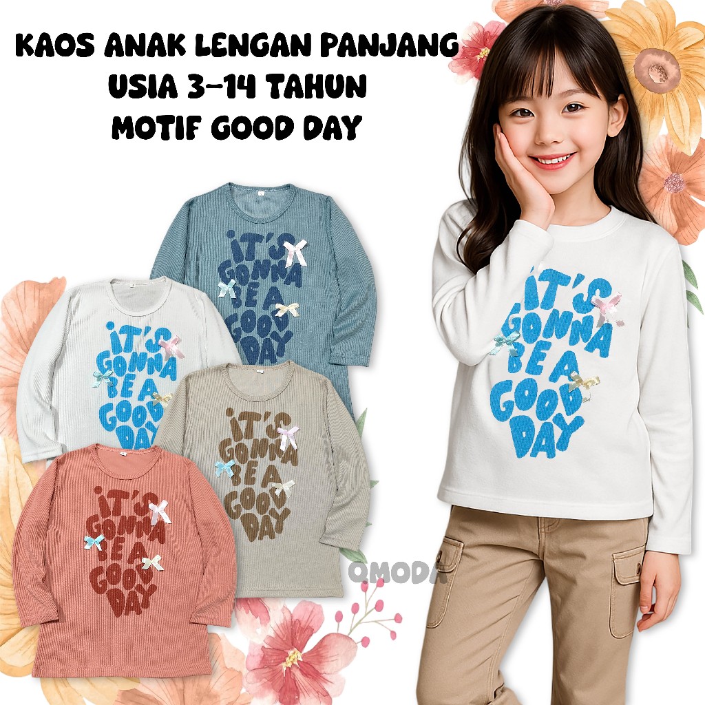 เสื้อยืดแขนยาวสําหรับเด็กผู้หญิง อายุ 3-14 ปี พร้อม Cute Good Day Motif