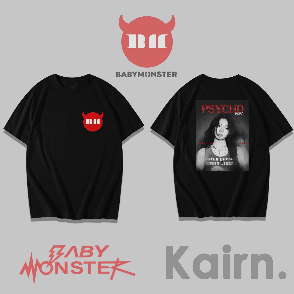 KAIRN - เสื้อยืด RORA BABYMONSTER - PSYCHO / PSYCHO BABYMONSTER TSHIRT / FANSMERCH