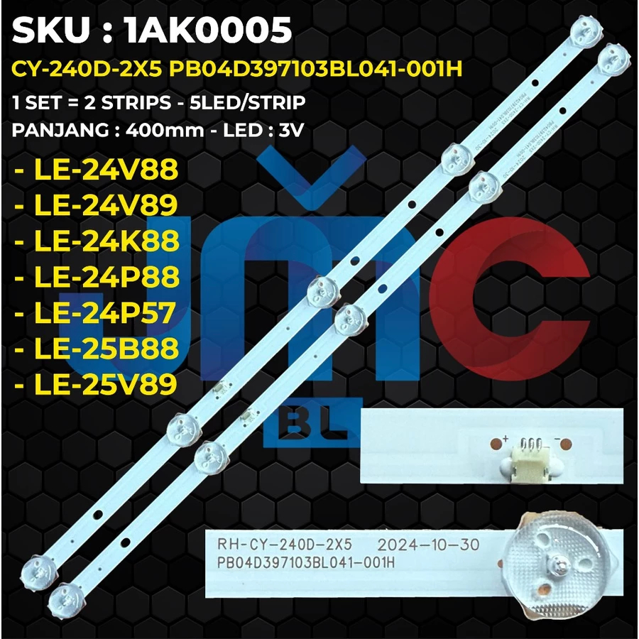 AKARI LED TV BACKLIGHT LE24V88 LE24V89 LE24K88 LE24P88 LE24P57 LE25B88 LE25V8 LE-24V88 LE-24V89 LE-2