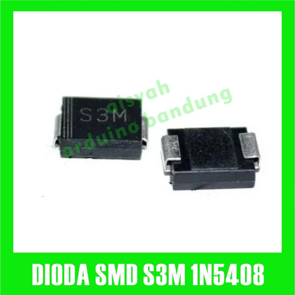 S3M ไดโอด Smd 1N5408 3A 1000V 1N ใน 5408 IN5408 3 Ampere