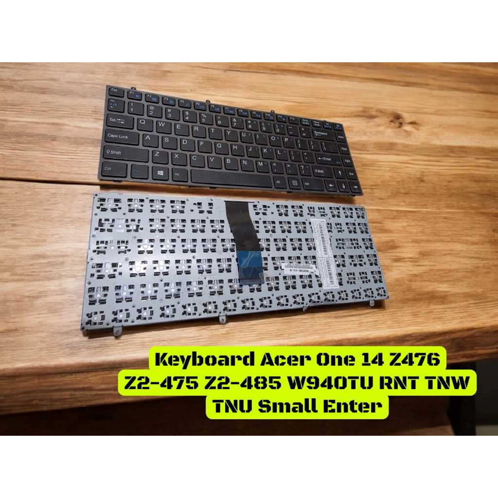 Acer One 14 Z476 Z2-475 Z2-485 W940TU RNT TNW TNU Small Enter No Frame Keyboard