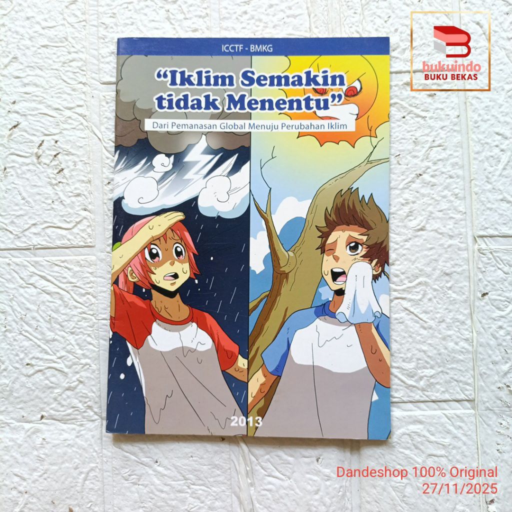 Iklim Gets No Touching - จากความร้อนทั่วโลกสู่การเปลี่ยนแปลงคําอธิบาย - ICCTF BMKG - หนังสือความรู้ส