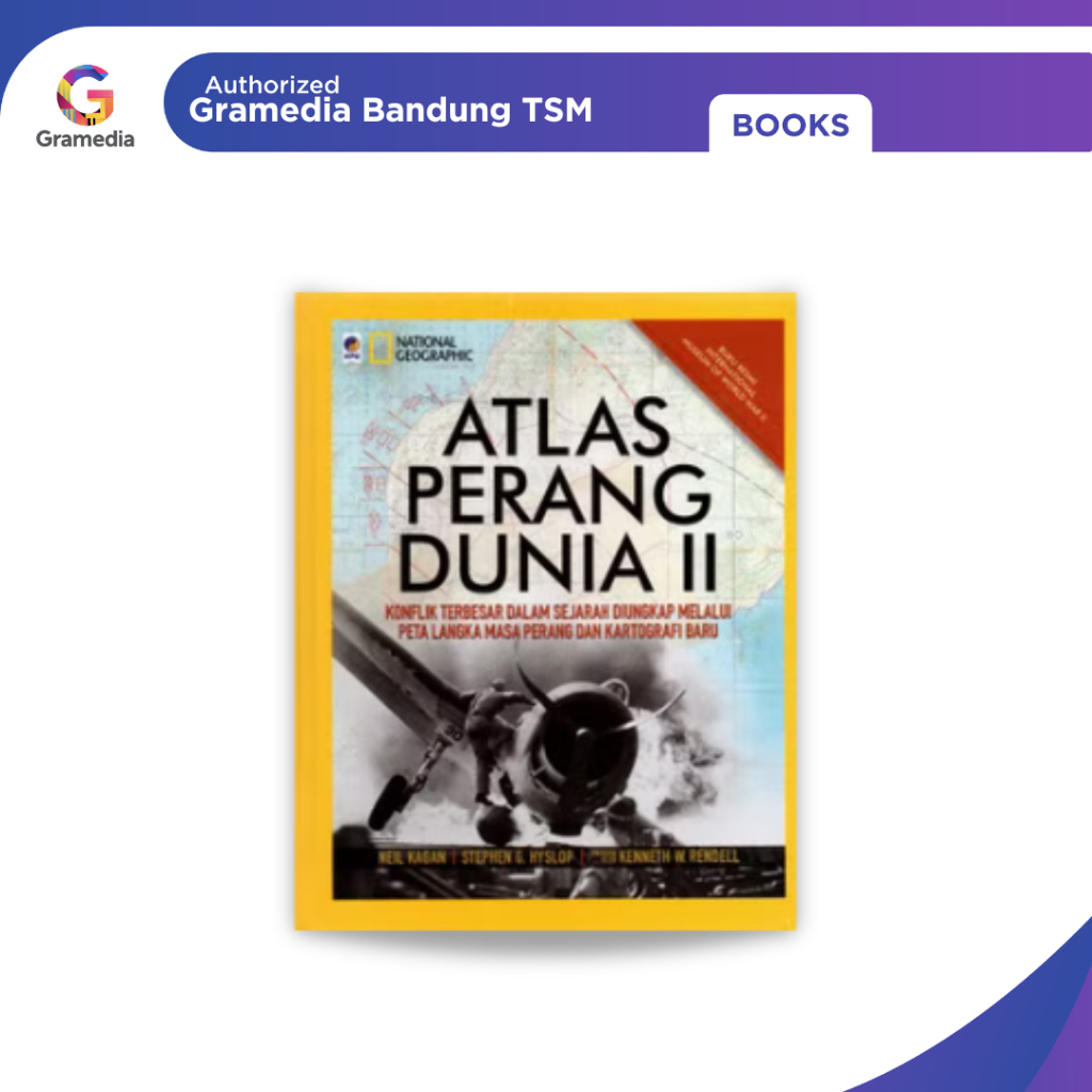 Gramedia Bandung TSM - National Geographic Atlas of World War 2