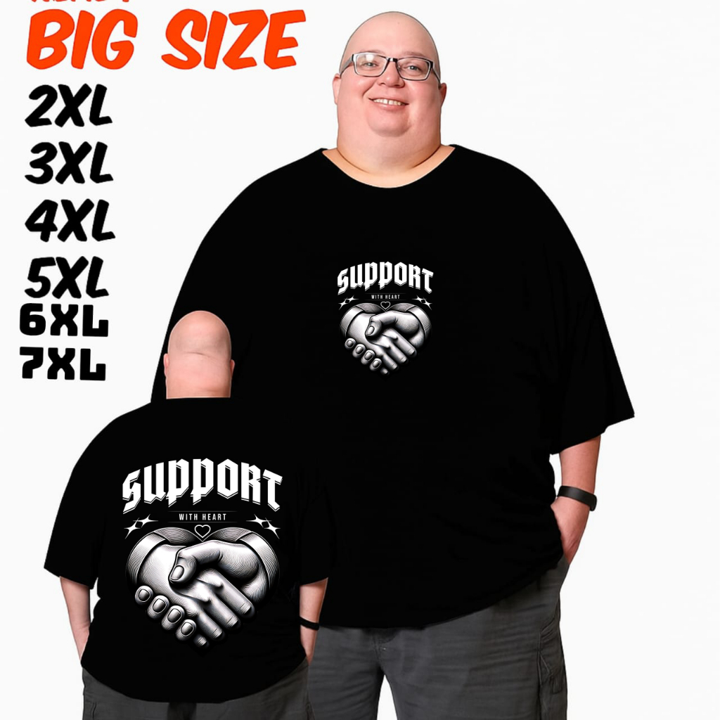 เสื้อยืด SUPPORT Size M 7XL Jumbo 2XL 3XL 4XL 5XL 6XL 7XL Oversize