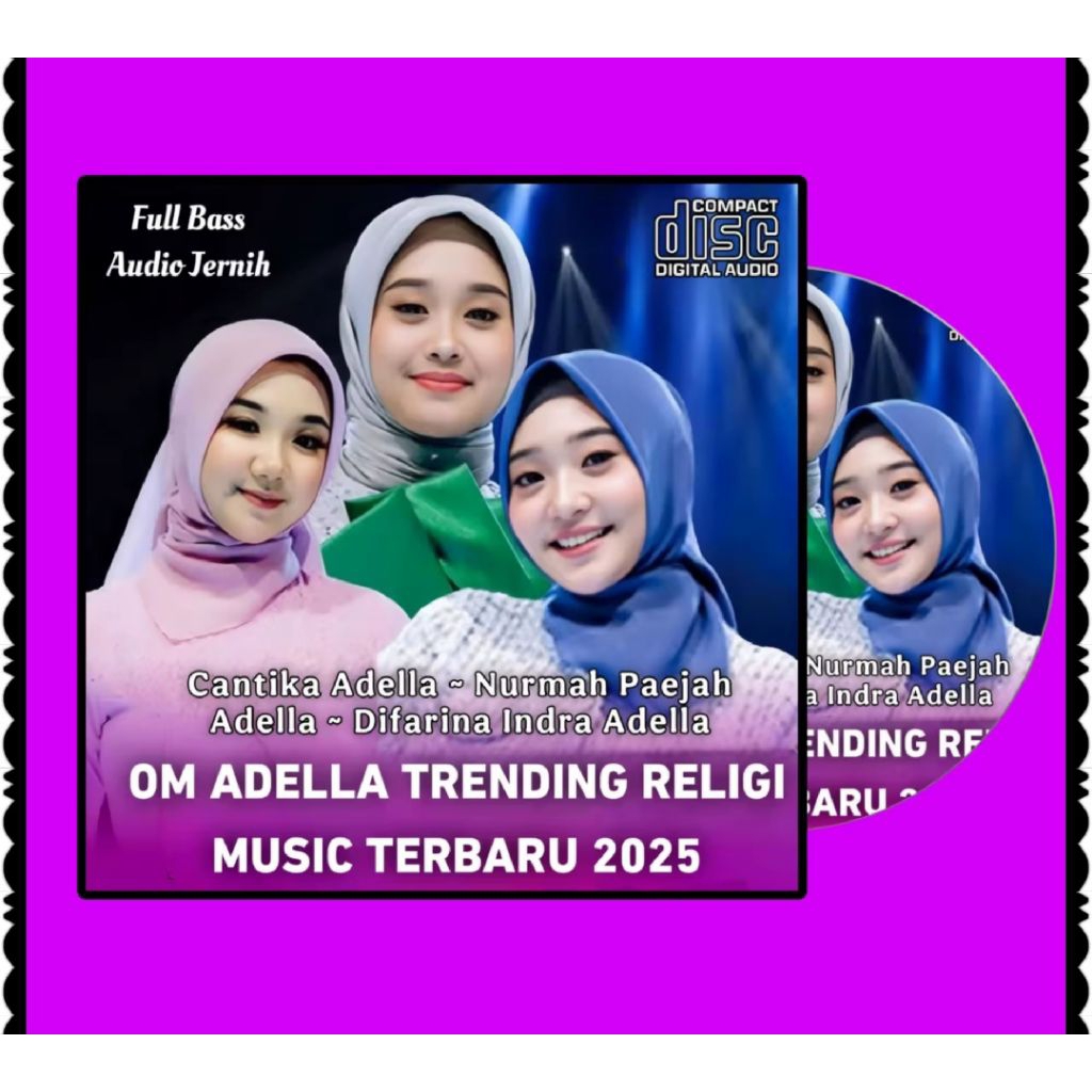ADELLA RELIGIOUS SHOLAWAT SONGS CD CASSETTE - ADELLA DANGDUT CD CASSETTE - ADELLA CD CASSETTE - ADEL