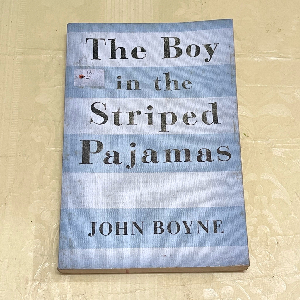 นวนิยาย THE BOY IN THE STRIPED PAJAMAS โดย JOHN BOYNE