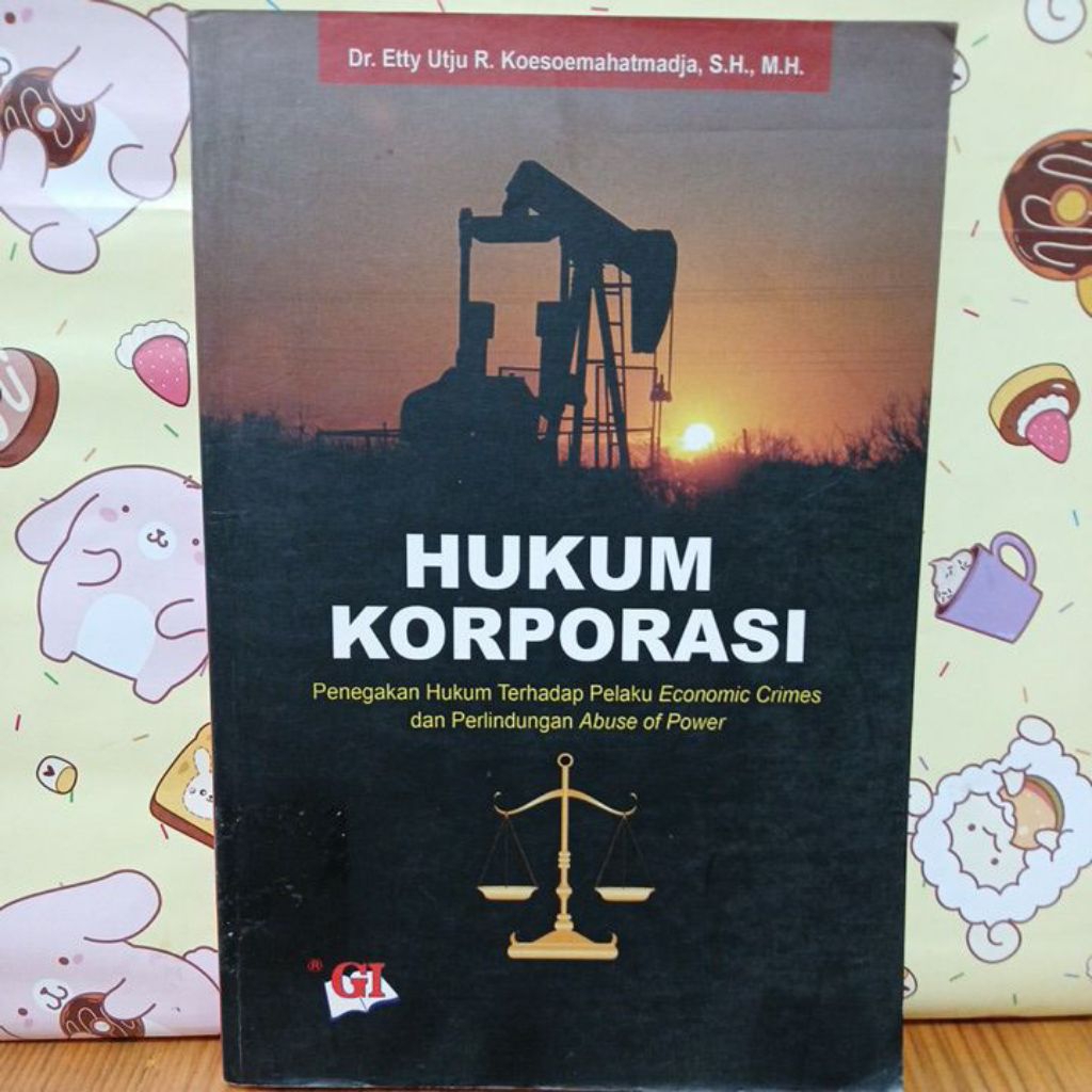 กฎหมายองค์กร โดย ดร. Erty Utju R. Koesomehatmadja, SH, MH ของแท้ดั้งเดิม