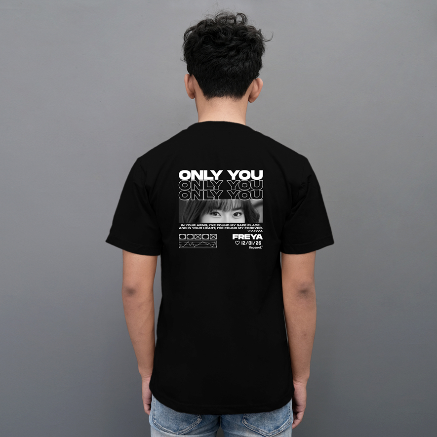 Kepswell - เสื้อยืด Custom Only You - เสื้อยืดคู่รักที่กําหนดเอง - เสื้อยืดคู่รักน่ารัก Combed 24s U