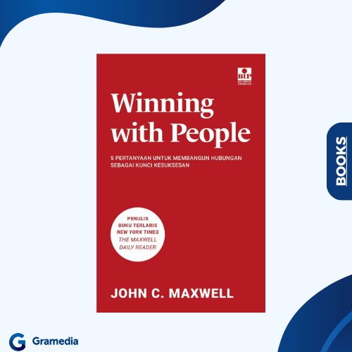 Gramedia Medan - Winning With People: 5 คําถามต่ออาคารเป็นกุญแจความสําเร็จ