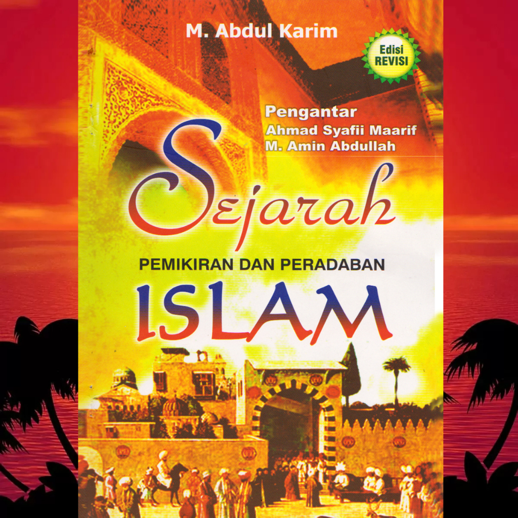 HISTORY ของ ISLAMIC THOUGHTS และ CIVILIZATION ABDUL