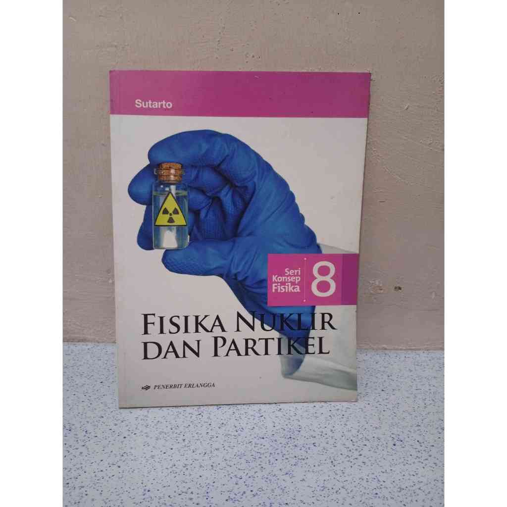 PHYSICS BOOK NUKLIR AND PARTICS CONCEPT 8