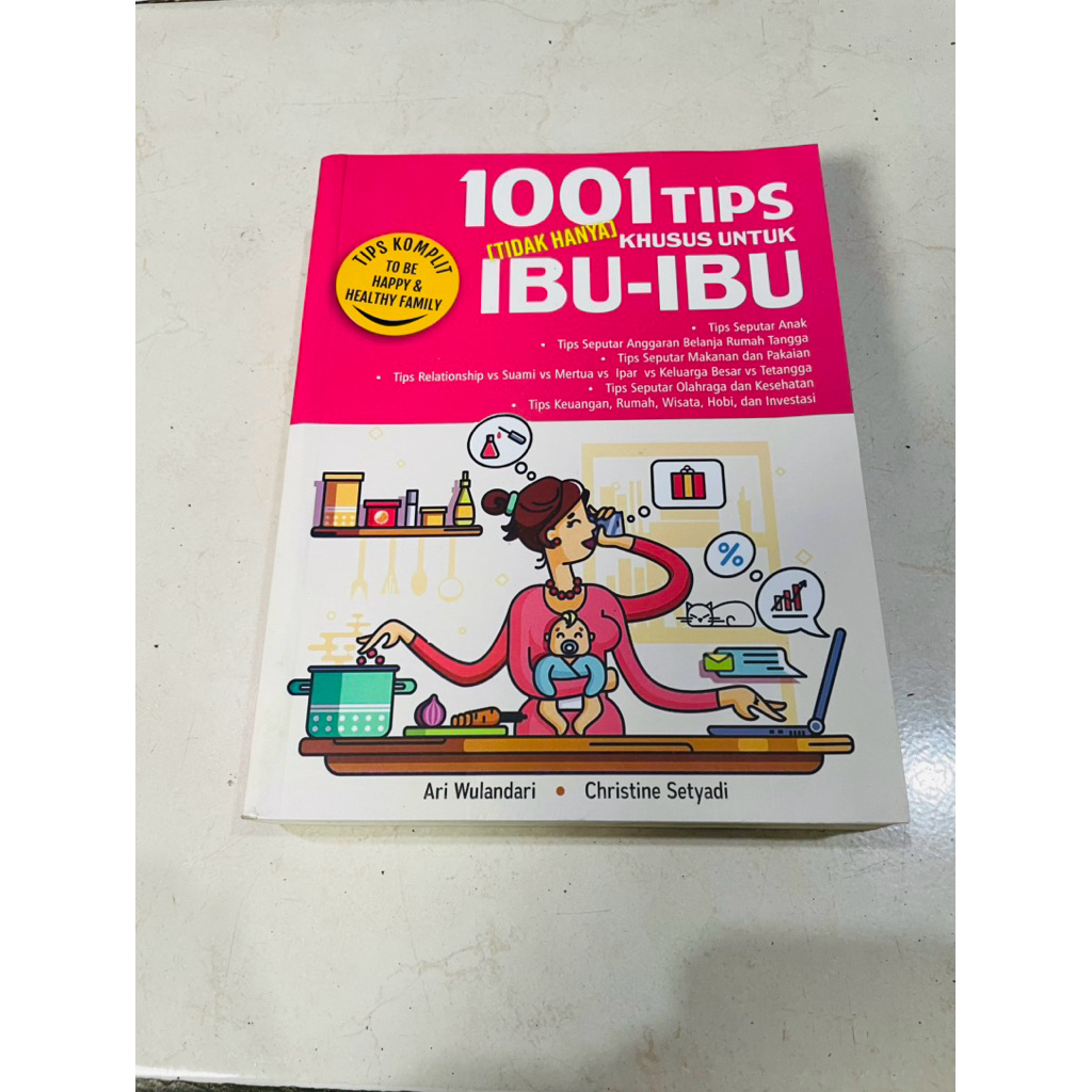 PARENTING / สุขภาพ / ครอบครัว / 1001 TIPS BOOK (ไม่มีเท่านั้น) สําหรับ MOTHERS / ARI WULANDARI