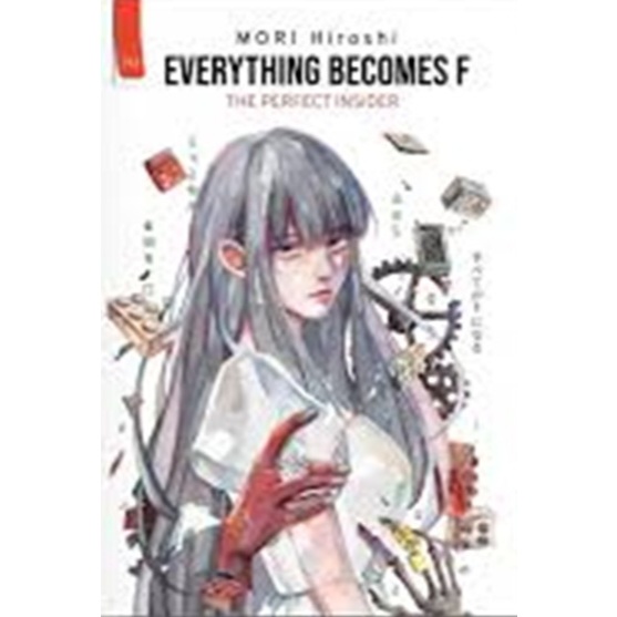 ทุกอย่างกลายเป็น F - The Perfect Insider