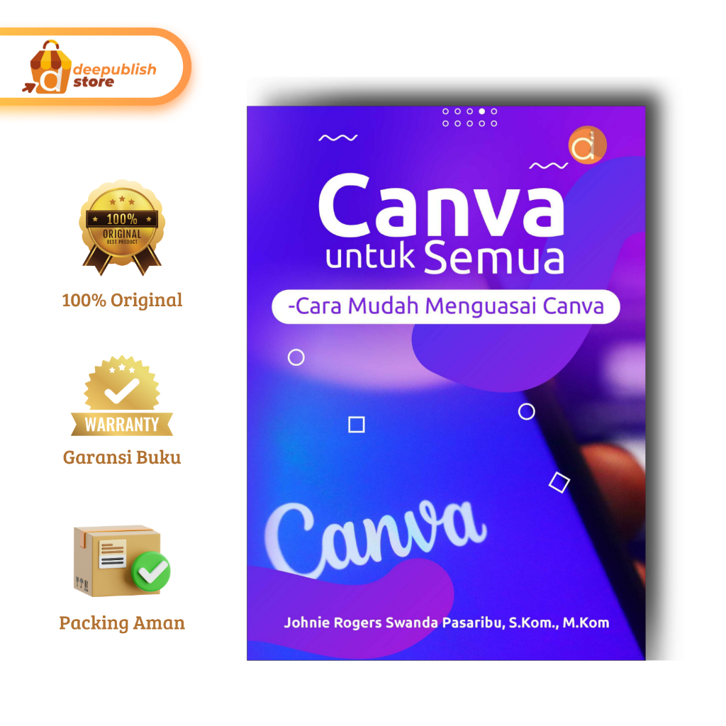 Deepublish Deepublish | หนังสือ Canva สําหรับ All – Easy Ways to Master Canva | หนังสือออกแบบกราฟฟิก