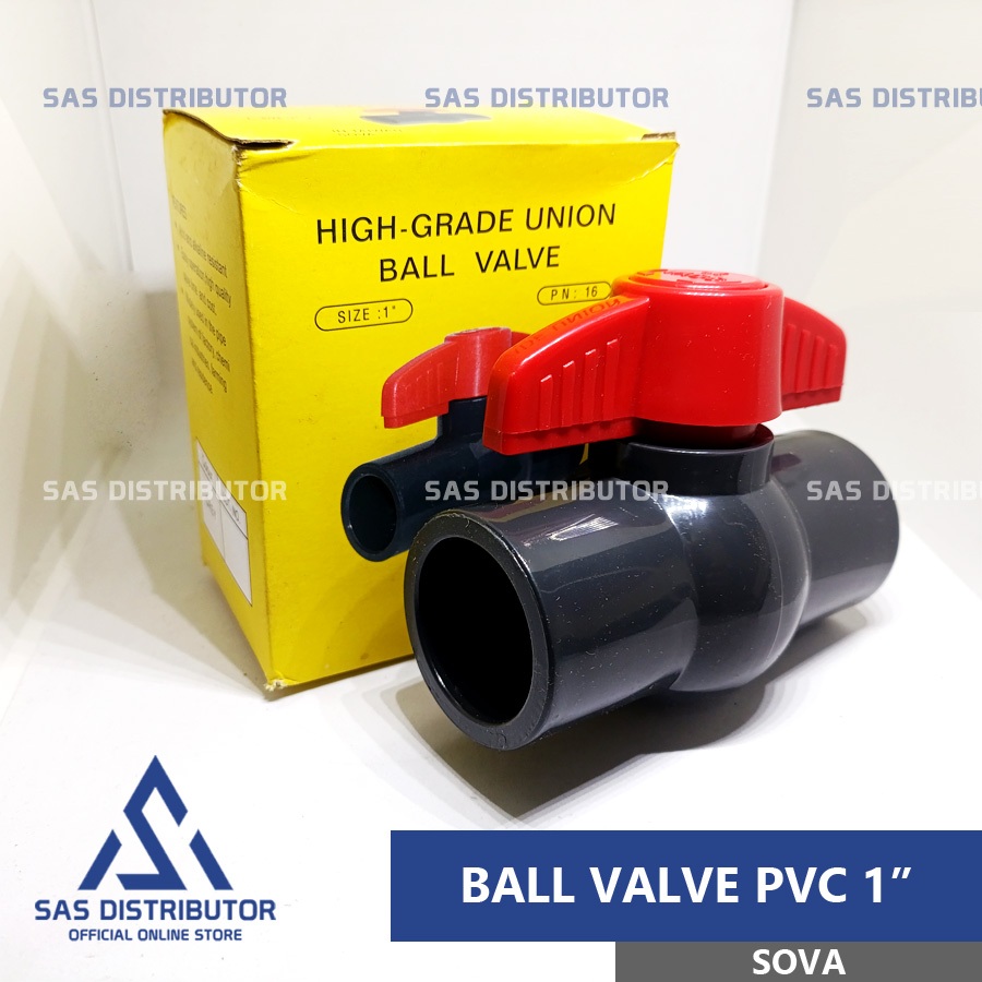 SOVA Stop Valve PVC 1" นิ้ว / Ball Valve PVC 1" Sova / Ball Valve 1" Plain / Stop Valve 1" หนา