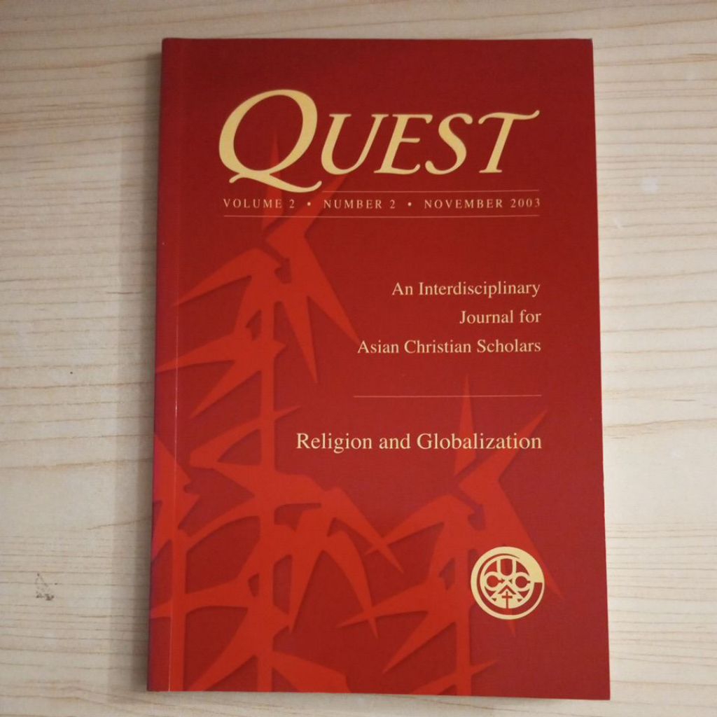 QUEST BOOK เล่ม 2 หมายเลข 2 NOVMBER 2003 AN INTERDISCIPLINARY JOURNAL สําหรับ ASIAN CHRISTIAN SCHOLA