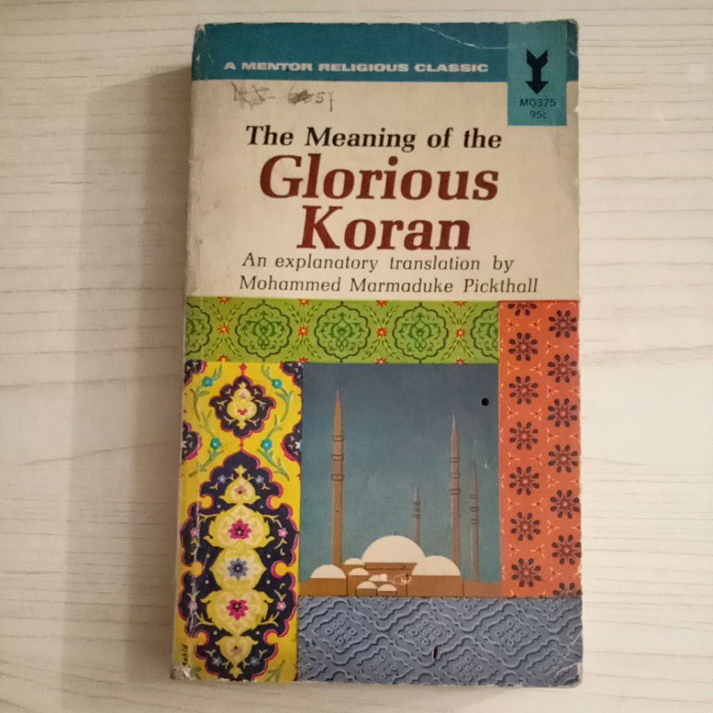 THE MEANING OF THE GLORIOUS KORAN BY PICTHALL