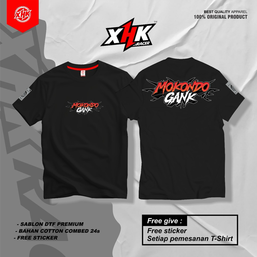 เสื้อยืด MOKONDO GANK Original XHK RACER คุณภาพสูงระดับพรีเมียม Unisex