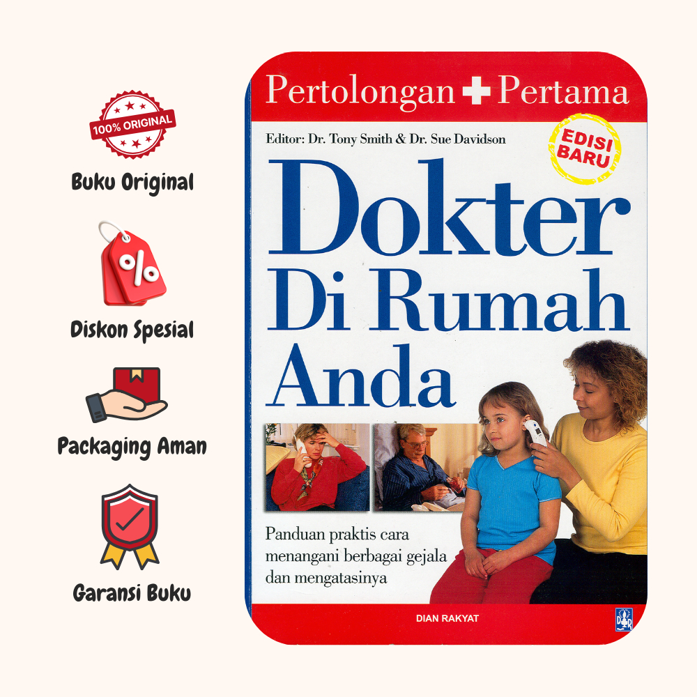 FIRST AID BOOK DOCTOR AT YOUR HOUSE NEW EDITION - DR.TONY SMITH & DR.SUE DAVIDSON ORIGINAL