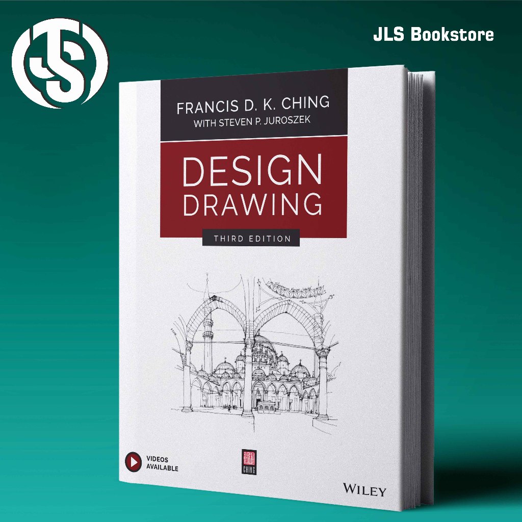 วาดการออกแบบ ฉบับที่สาม - Francis DK Ching, Steeven P. จูโรเซก