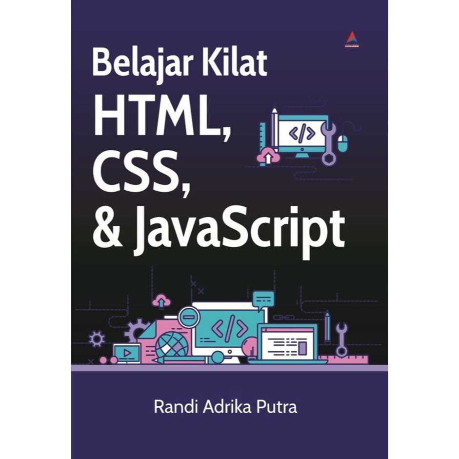 Gramedia Makassar - QUICK LEARNING HTML, CSS, & JAVASCRIPT