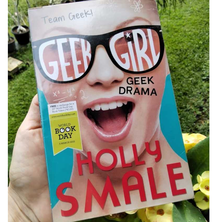 Holly Smale Geek Girl Geek Drama นวนิยาย นวนิยาย นวนิยายภาษาอังกฤษ Preloved