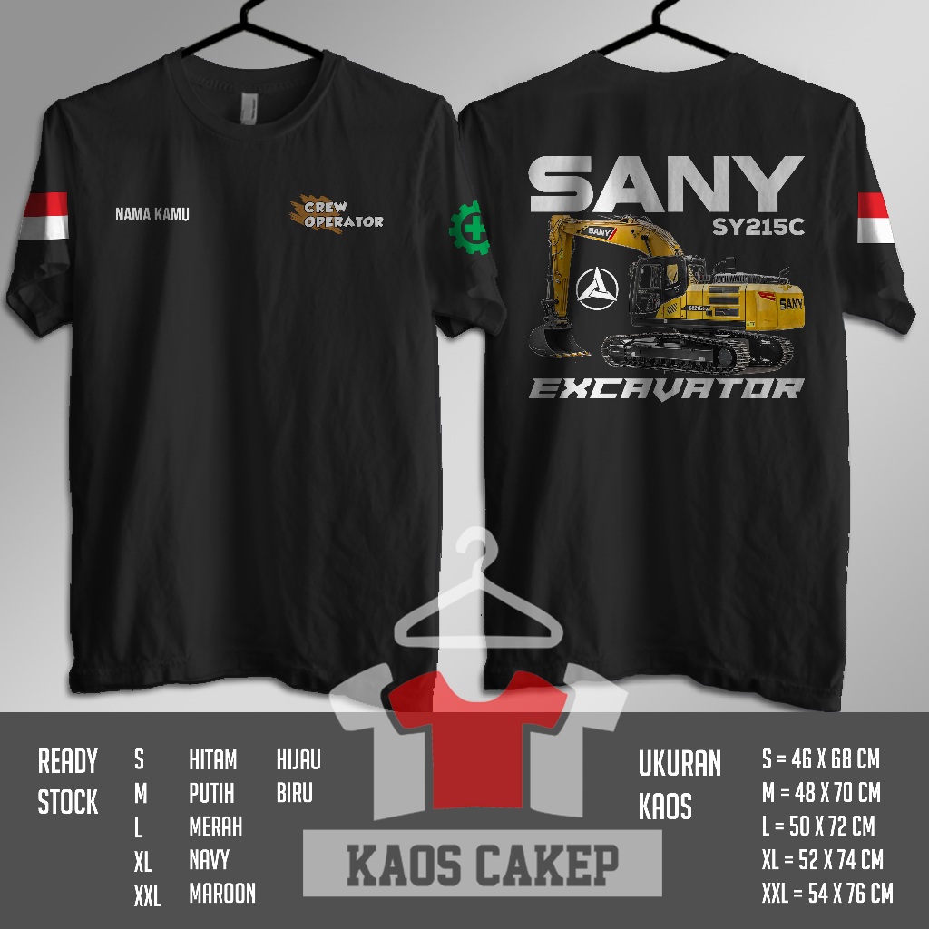 SANY SY215C อุปกรณ์หนัก Excavator Crew Operator เสื้อยืดฟรีชื่อของคุณ Distro เสื้อ