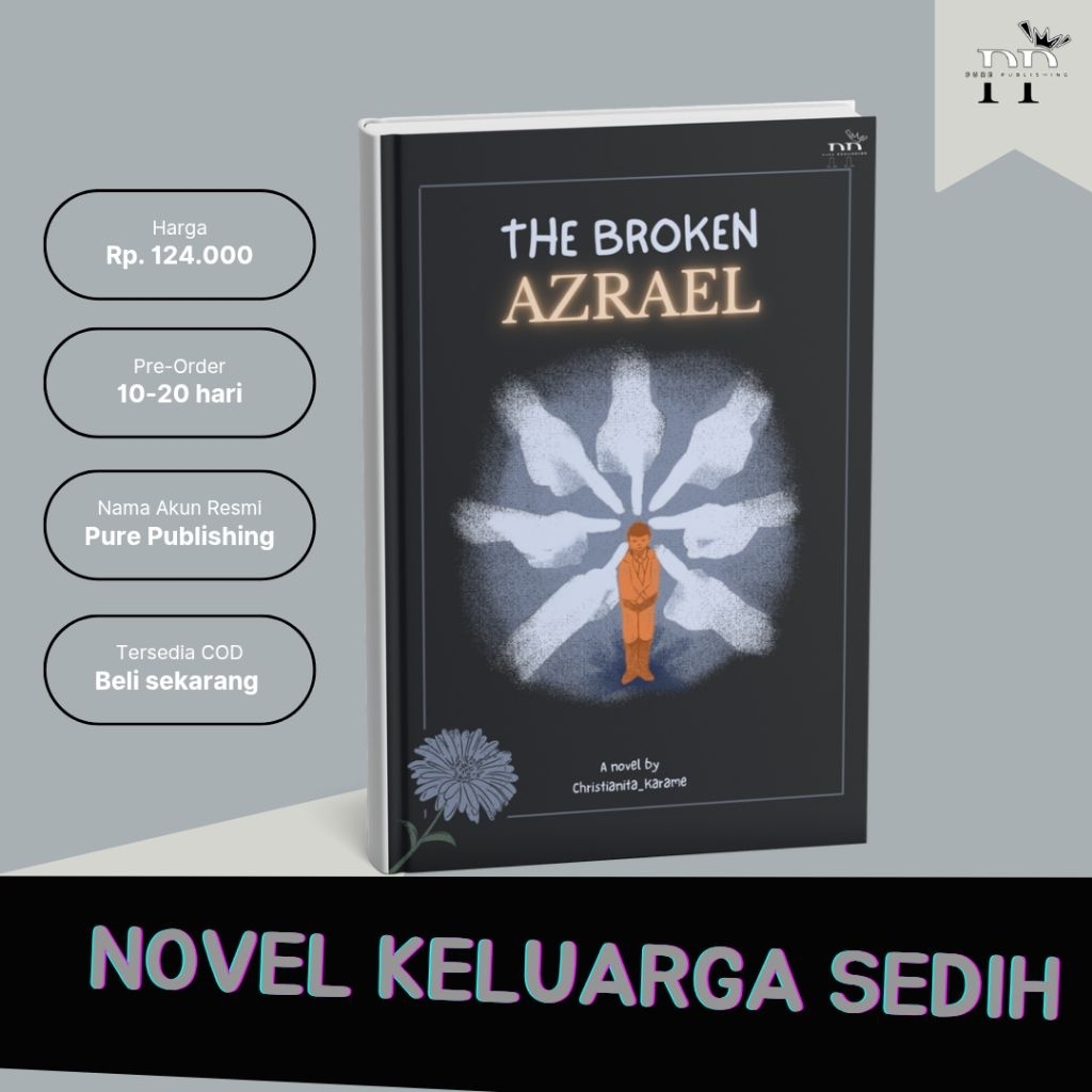 [นิยายครอบครัว Sadq] The Broken Azrael โดย Christianita_Karame : สํานักพิมพ์บริสุทธิ์