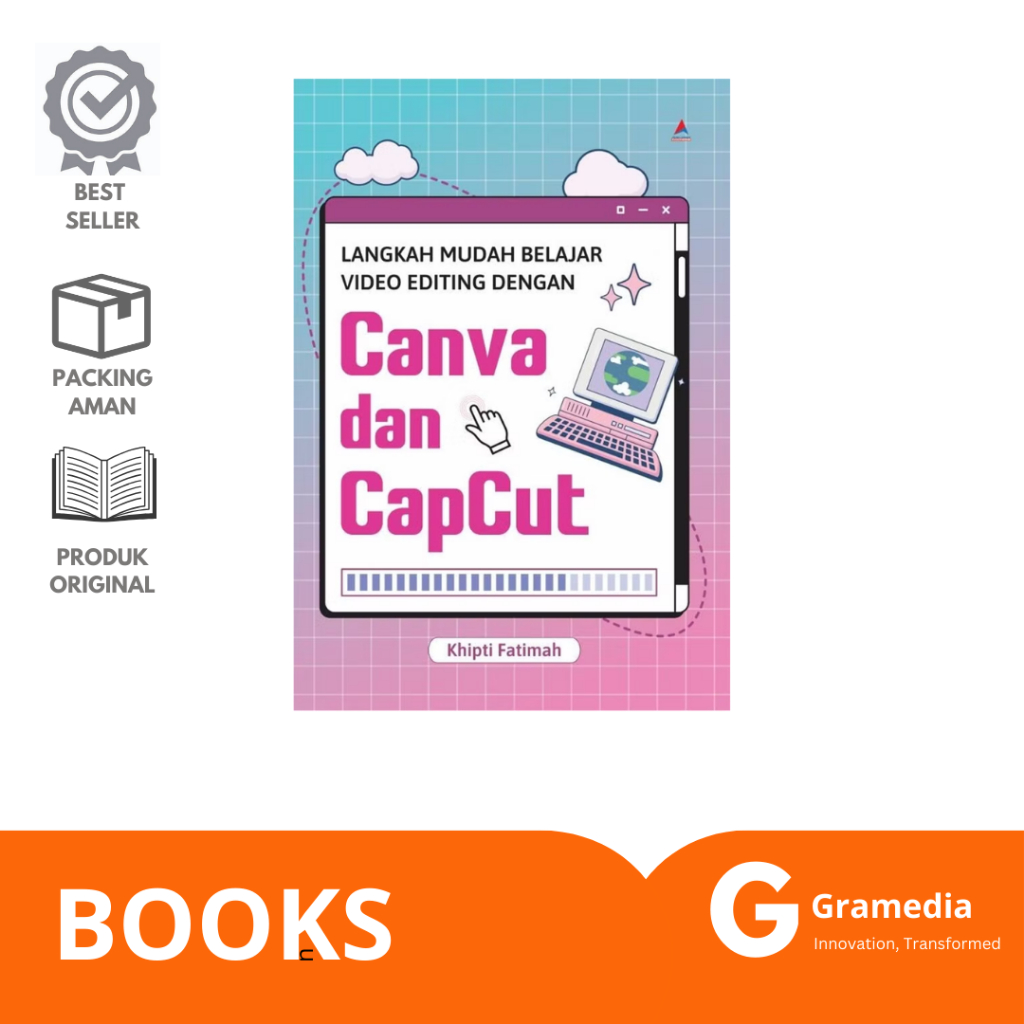 โคมไฟ Gramedia - ขั้นตอนที่ง่าย ๆ เพื่อเรียนรู้การแก้ไขวิดีโอด้วย Canva และ Capcut