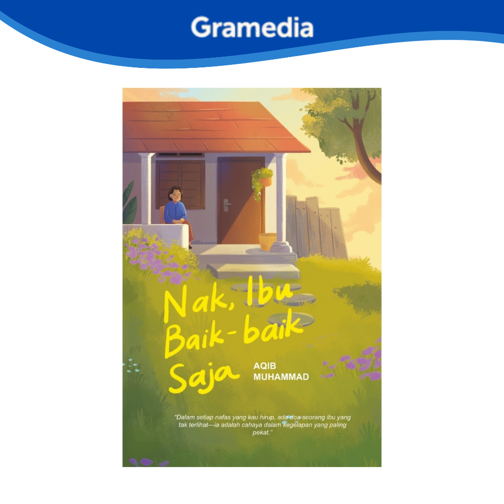 Gramedia Makassar - NAK, MOTHER IS GOOD