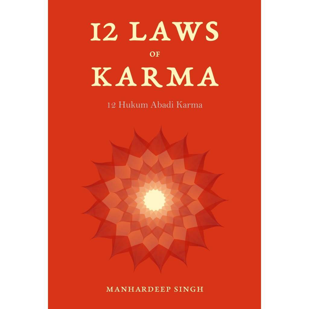 12 LAWS OF KARMA: 12 Eternal LAWS OF Karma