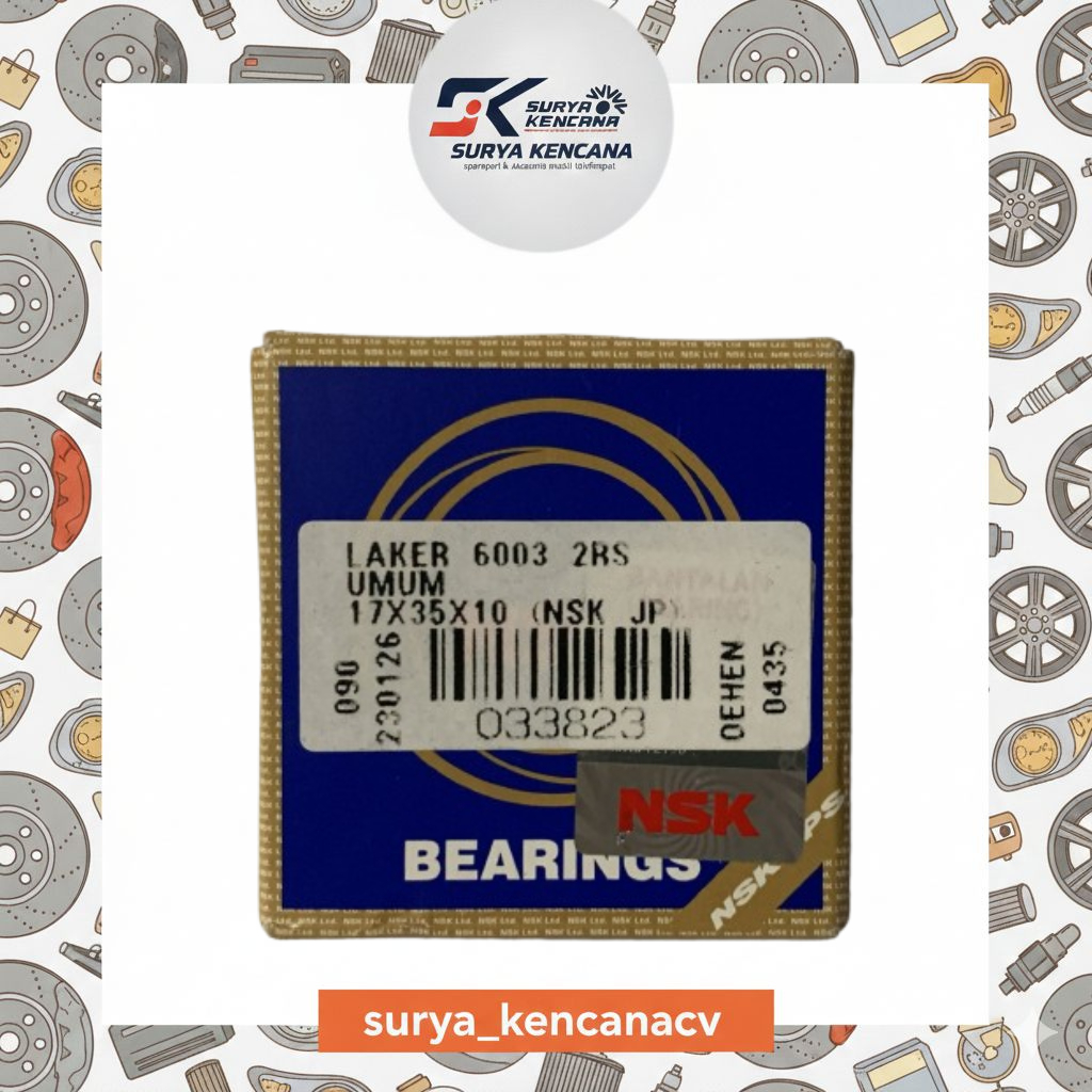 LAKER/LAHER/BEARING 6003DD,2RS,LLU,2NSE GENERAL 17X35X10 ORIGINAL NSK JP 033823
