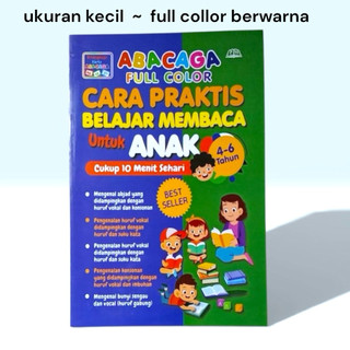 BUKU ABACAGA CARA PRAKTIS BELAJAR MEMBACA UNTUK ANAK 4-6 TAHUN [FULL COLOR]
