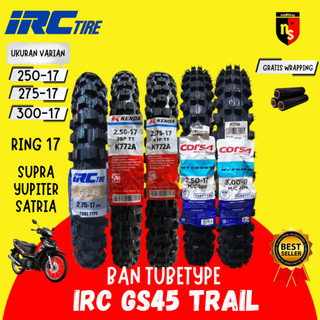 Ban IRC GS45 Ring 17 Tube Type  Motor IRC Trail 250 275 300 Supra Revo Blade Vega Jupiter Smash Shogun Tubetype