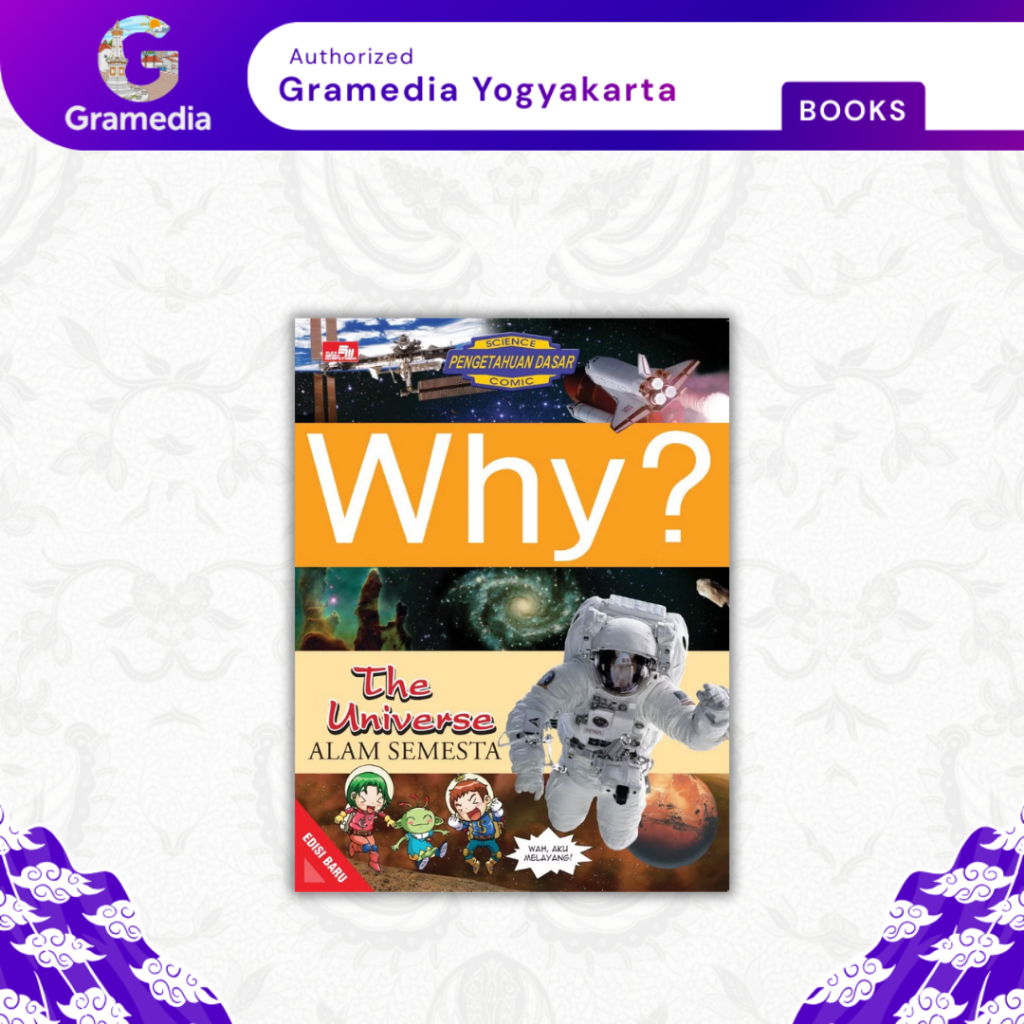 Gramedia Yogya - ทําไม? The Universe - Universe (ฉบับใหม่)