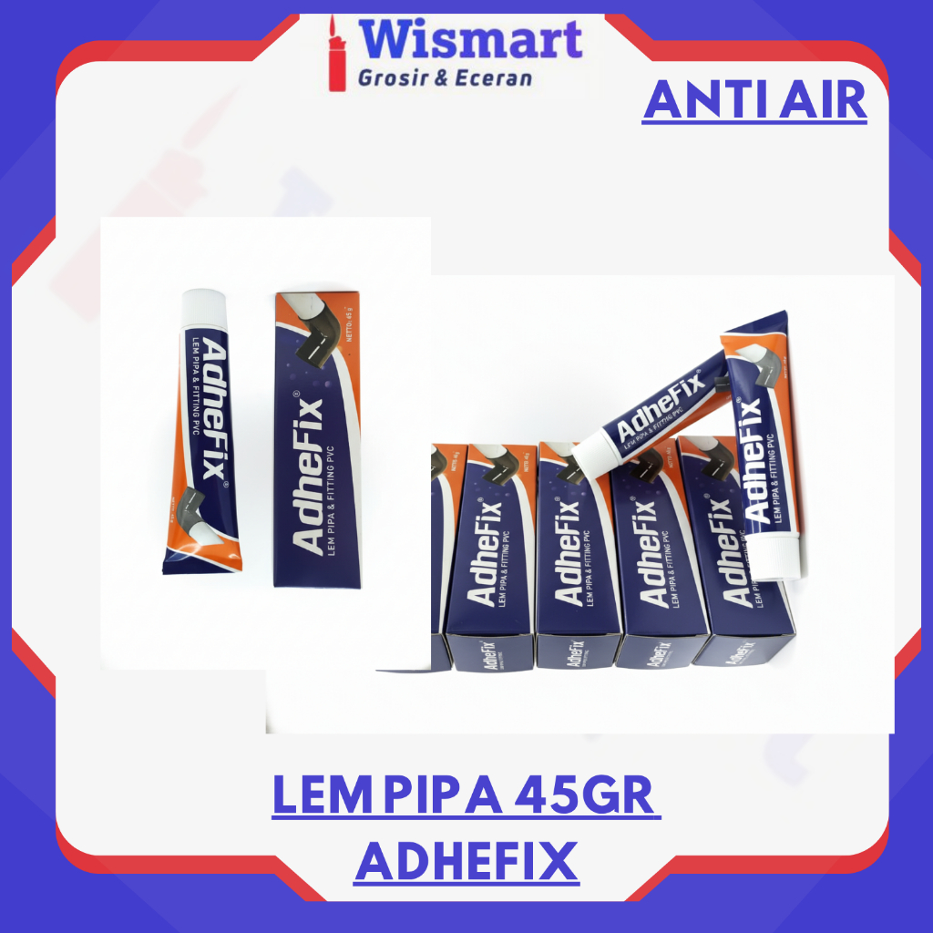 ADHEFIX PVC PIPE GLUE 45 กรัม ADHEFIX PVC TUBE GLUE PARALON PIPE GLUE ODOL 45GR GR
