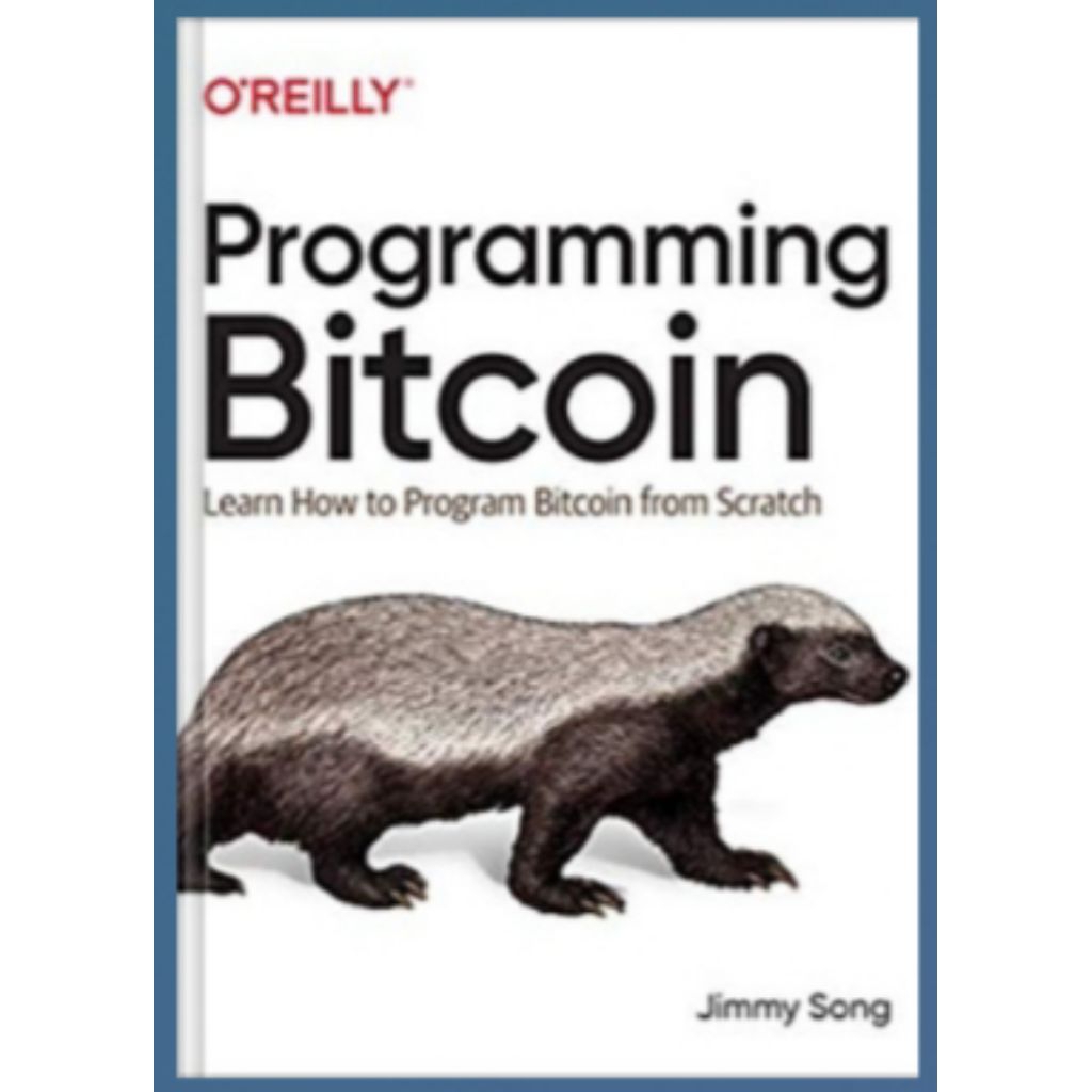 หนังสือการเขียนโปรแกรม Bitcoin: เรียนรู้วิธีสร้าง Bitcoin จากรอยขีดข่วน