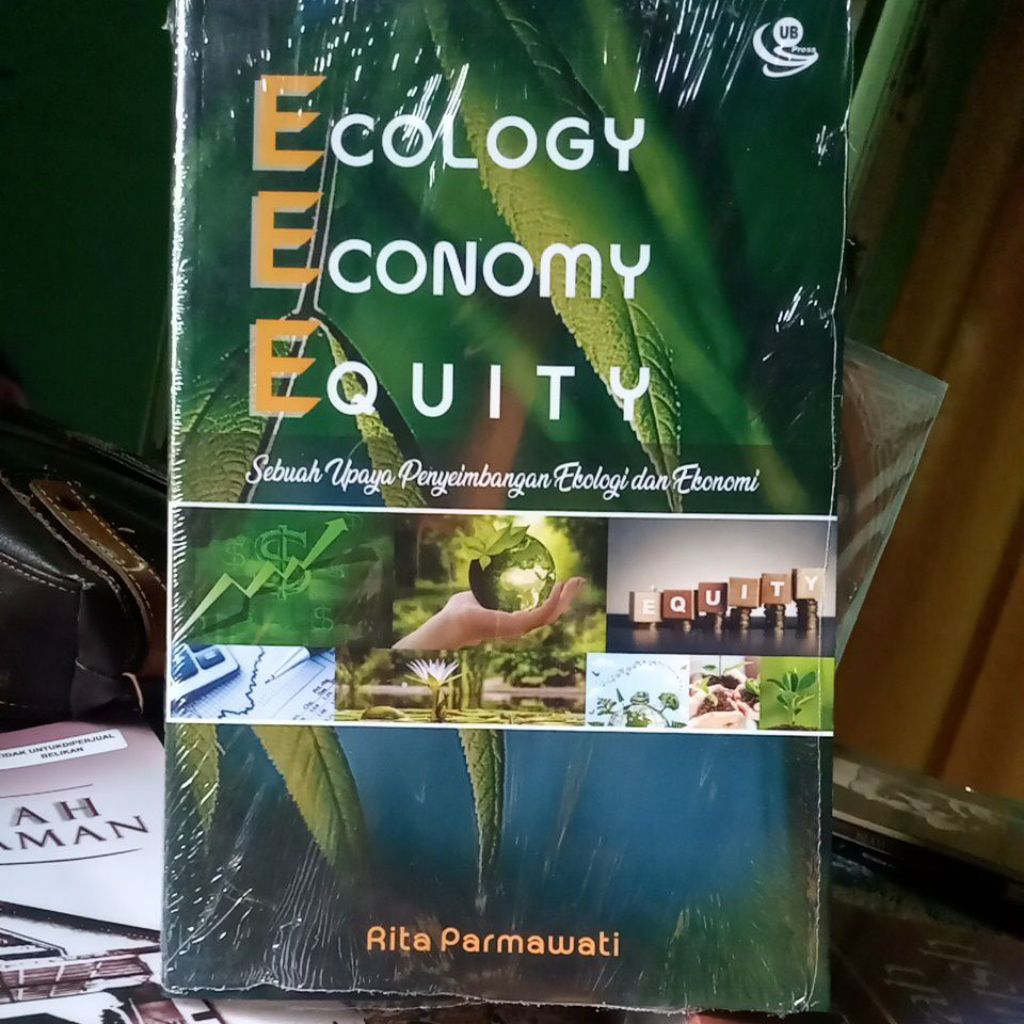 เศรษฐกิจ Ecology Equity: นิเวศวิทยาและการพัฒนาเศรษฐกิจ ความพยายาม