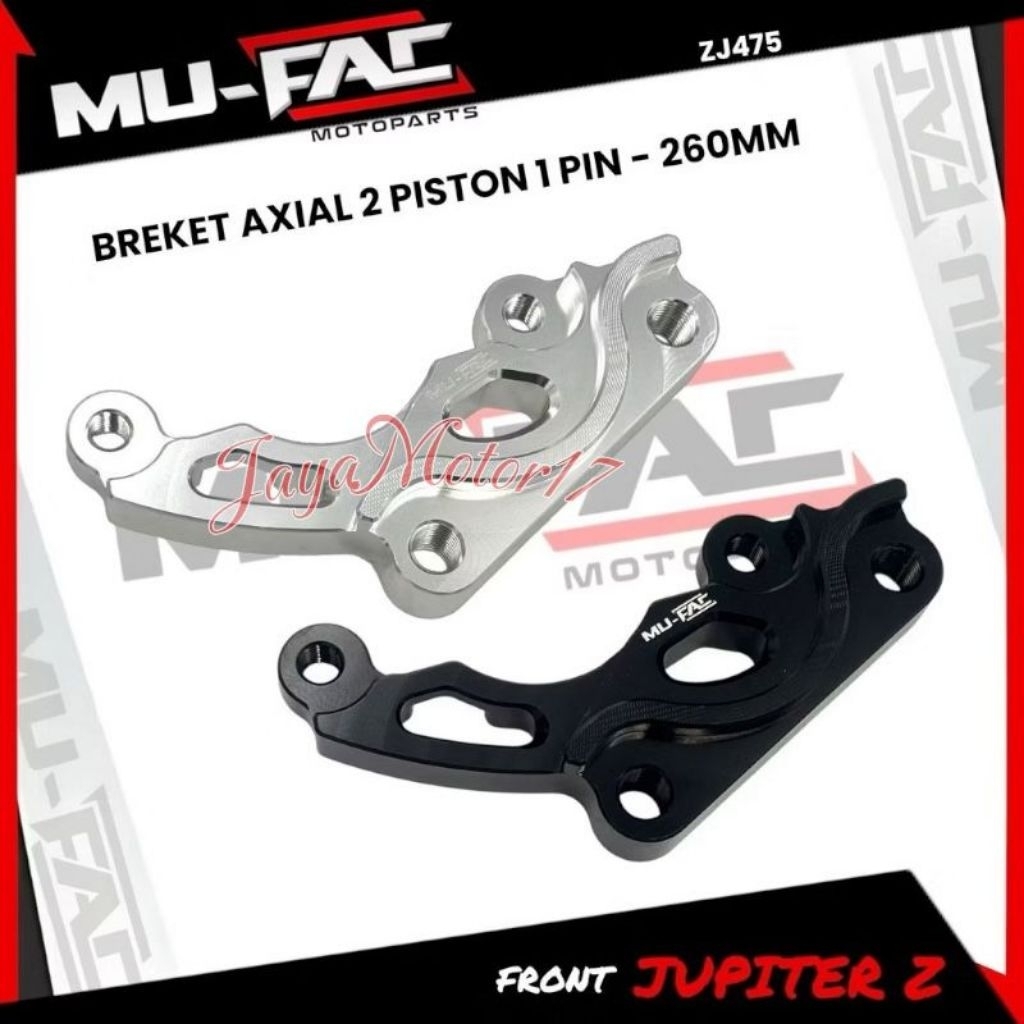 MUFAC Axial 2 Piston Caliper Bracket 1 Pin ขนาด 260 มม. ZJ475 Jupiter Z และ F1zr รถจักรยานยนต์