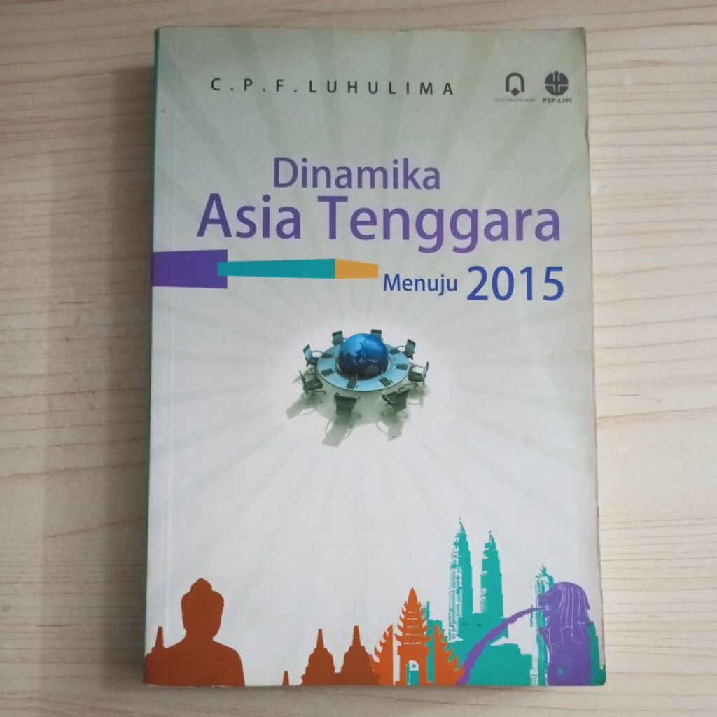 SOUTHEAST ASIA DYNAMICS BOOK TOWARDS 2015 โดย CP F LUULIMA
