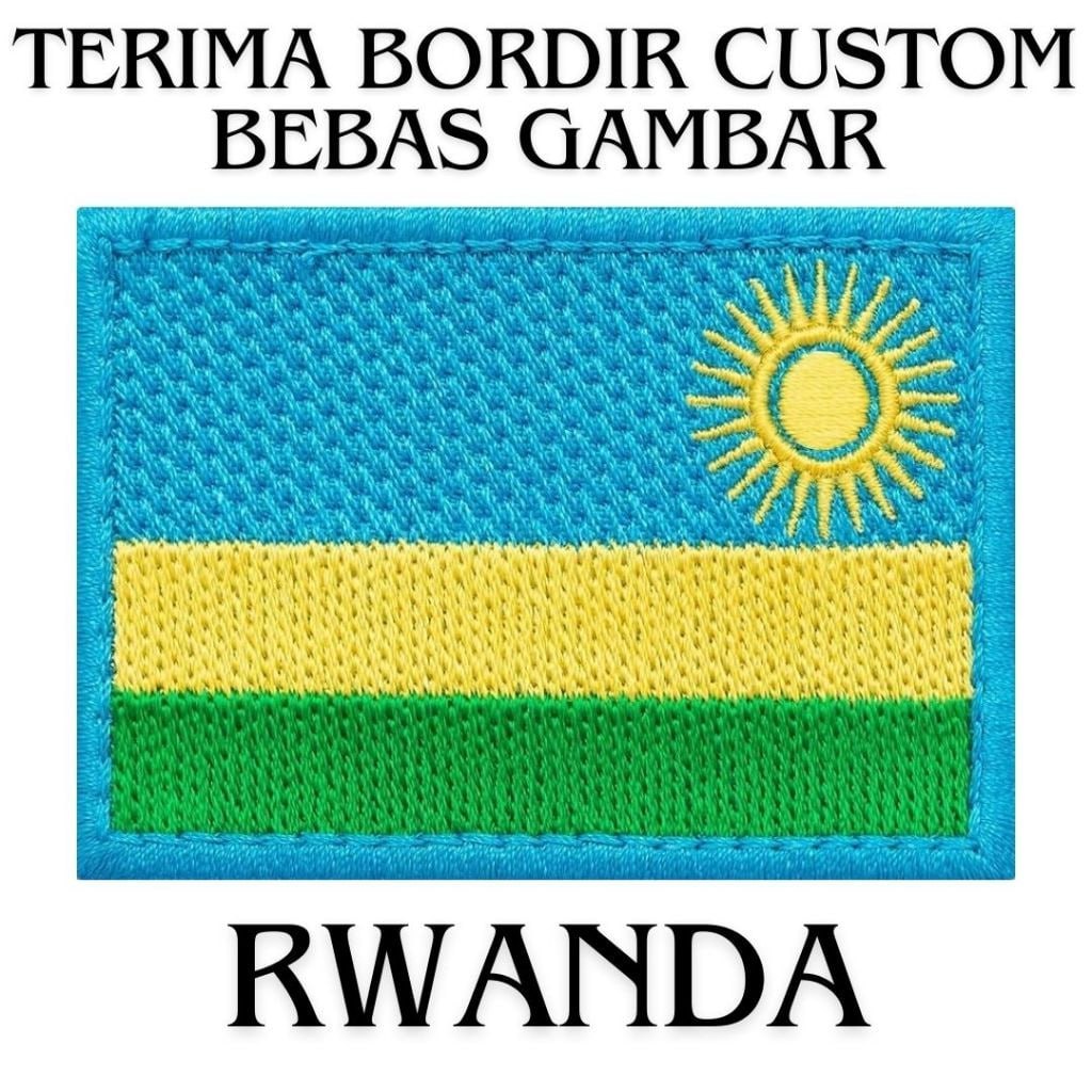 ORIGINAL QUALITY RWANDA FLAG EMBROIDERED PATCH EMBLEM