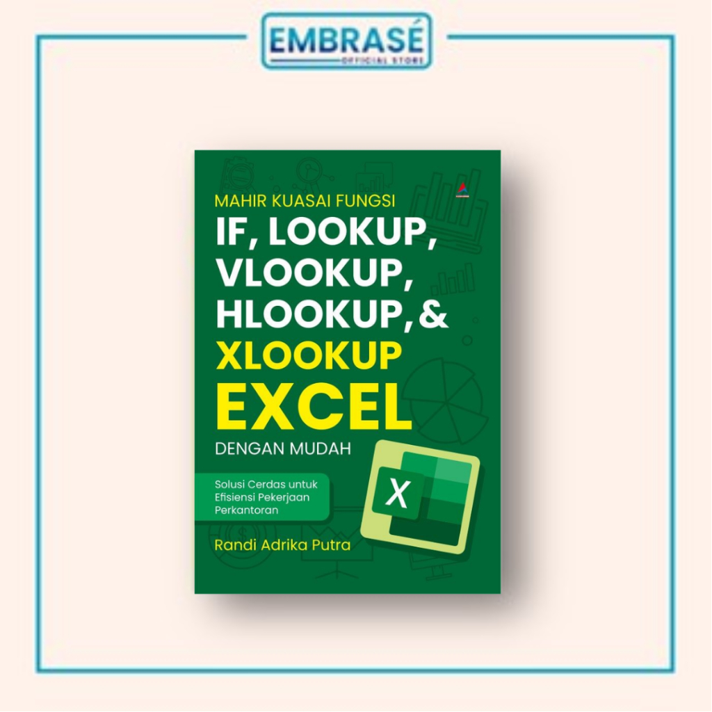 หนังสือขั้นสูงถึงปริญญาโทของ IF, LOOUP, VLOOKUP, & XMOOKUP EXCEL ได้อย่างง่ายดาย: Smart Solution สํา
