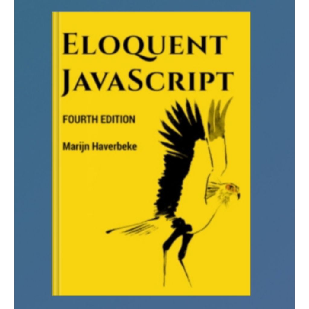 หนังสือ Eloquent JavaScript 4th Edition, Marijin Haverbeke