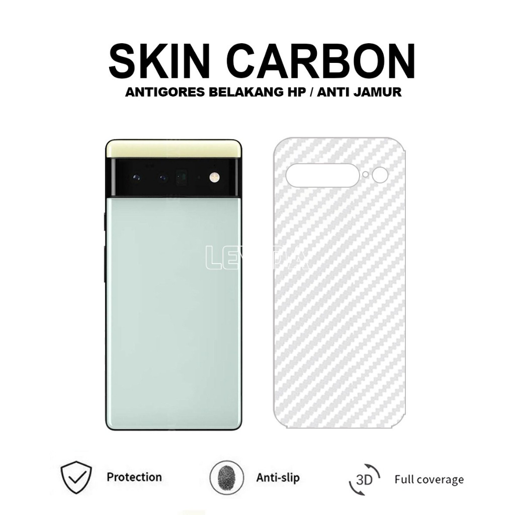 ผิวคาร์บอน Google Pixel 6 Google Pixel 6A Google Pixel 6 Pro Google Pixel 7 Google Pixel 7A Google Pixel 7 Pro ผิวกลับ 3D Anti-scratch Skin Carbon Google Pixel 7A Google Pixel 7 Pro