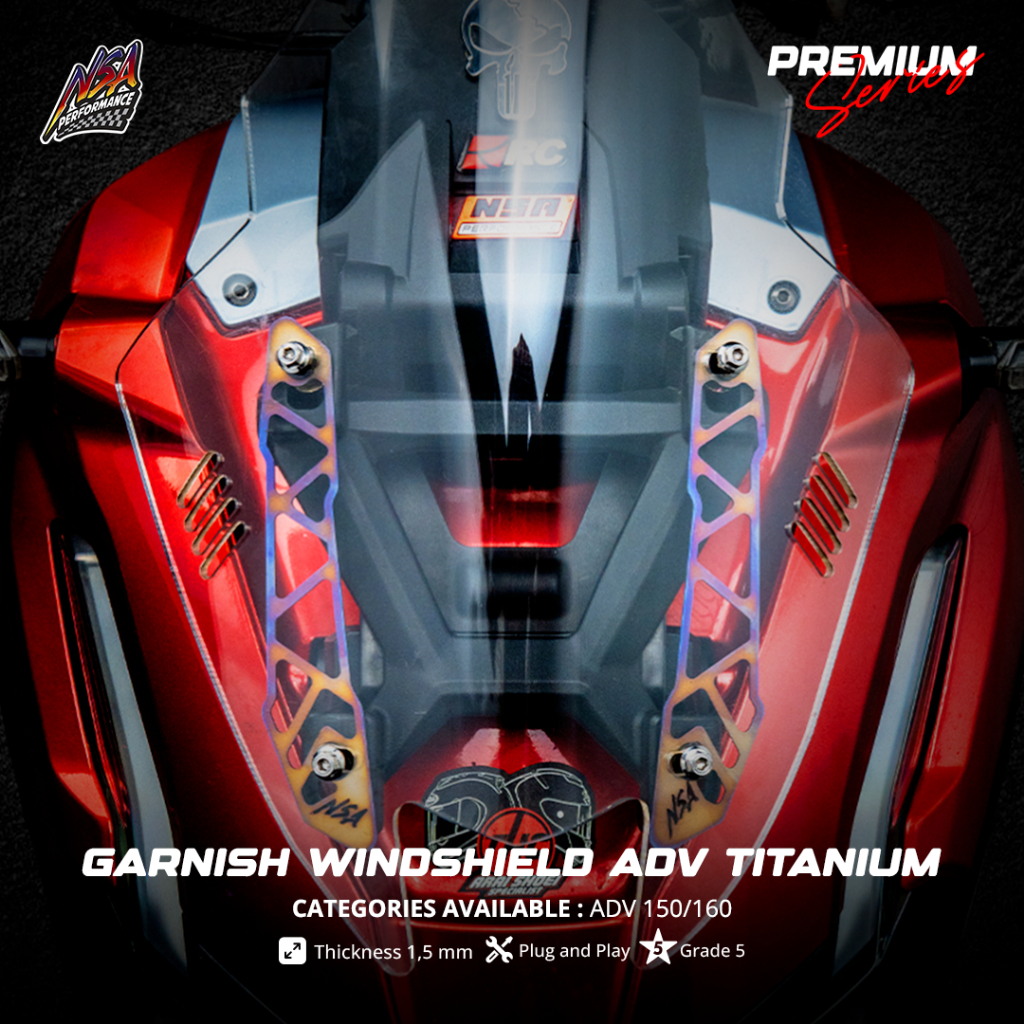 NSA PERFORMANCE PREMIUM SERIES GARNISH WINDSHIELD TITANIUM GR 5 ADV 150-160 GARNISH BRACKET TITANIUM