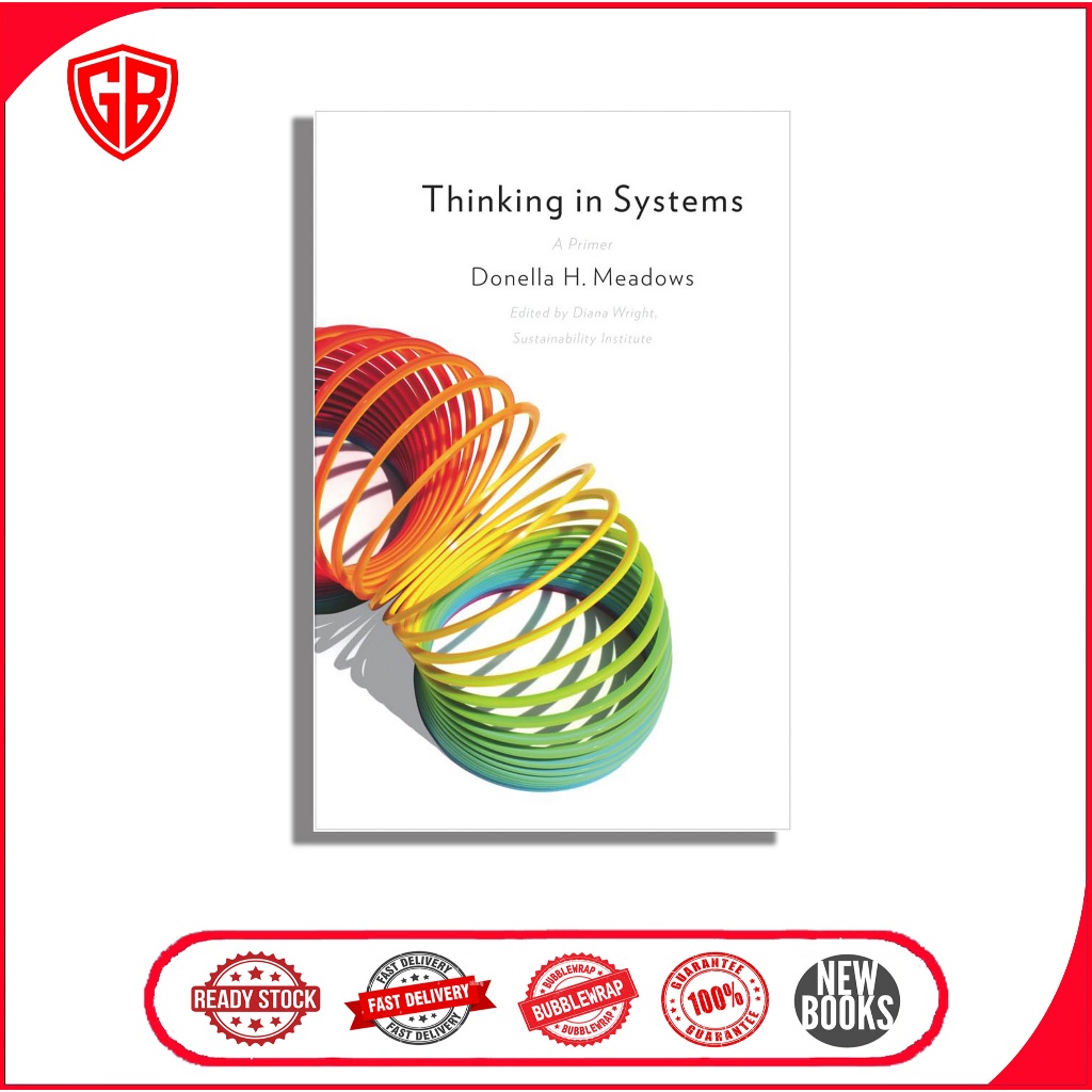Thinking in Systems by Donella H. Meadows