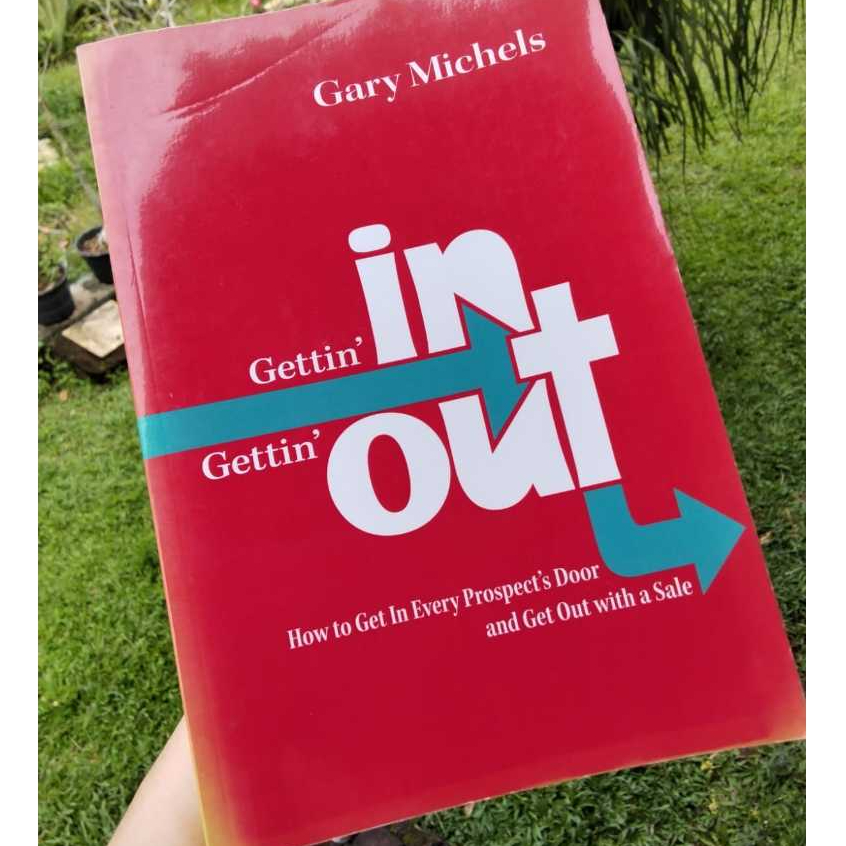Gary Michels Gettin In Gettin Out: How to Get in ทุกประตูและ Get Out ด้วยนวนิยาย