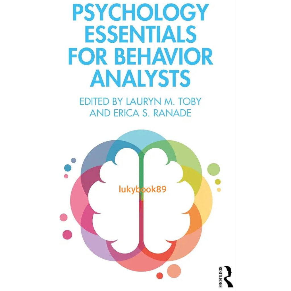 จิตวิทยา Essentials สําหรับการวิเคราะห์ Beahavior โดย Lauryn M.Toby