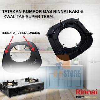 TUNGKU RINNAI KAKI6 TEBAL / TATAKAN KOMPOR GAS RINNAI KAKI 6 TEBAL TIPE 712 / SPAREPART KOMPOR GAS